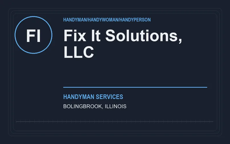 Fix It Solutions, LLC in Bolingbrook, Illinois
