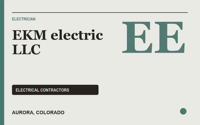 EKM electric llc in Aurora, Colorado