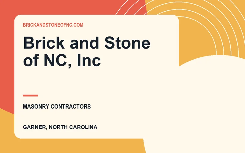 Brick and Stone of NC, Inc in Garner, North Carolina