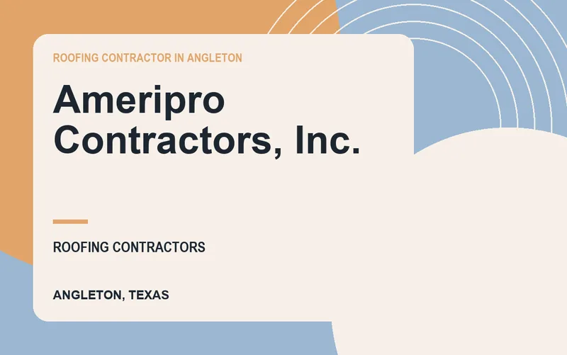 Ameripro Contractors, Inc. in Angleton, Texas