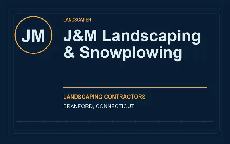 J&M LANDSCAPING & SNOWPLOWING in Branford, Connecticut
