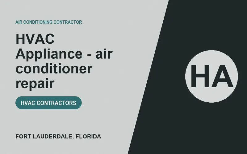 HVAC Appliance - air conditioner repair in Fort Lauderdale, Florida