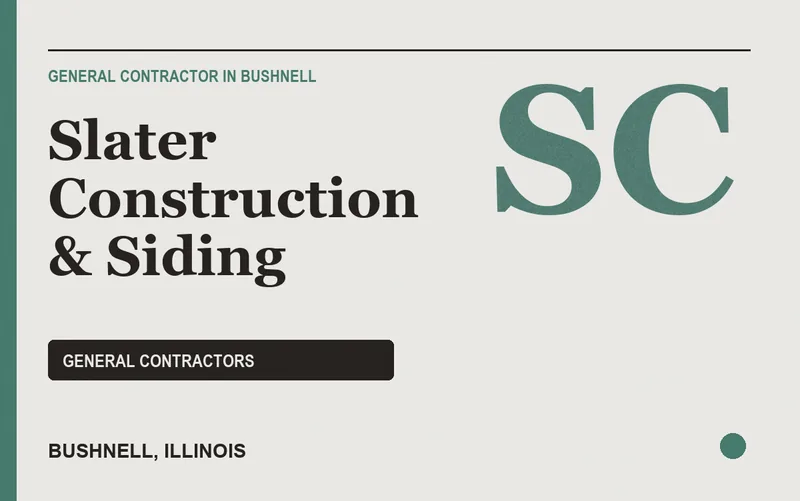 Slater Construction & Siding in Bushnell, Illinois