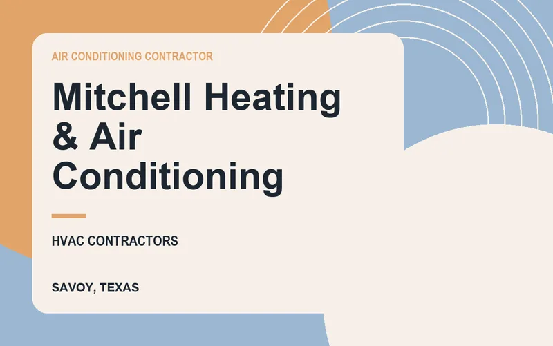 Mitchell Heating & Air Conditioning in Savoy, Texas