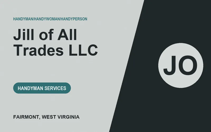 Jill of All Trades LLC in Fairmont, West Virginia
