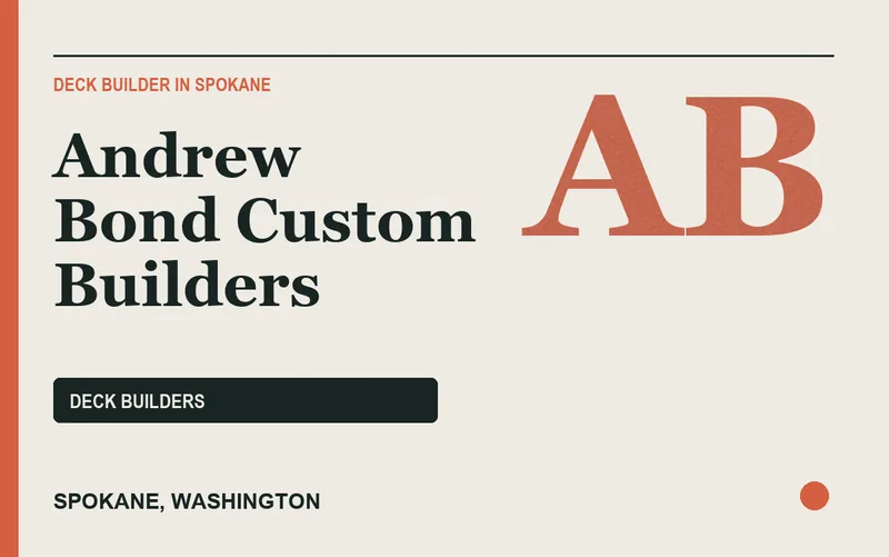 Andrew Bond Custom Builders in Spokane, Washington