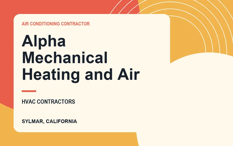 Alpha Mechanical Heating and Air in Sylmar, California