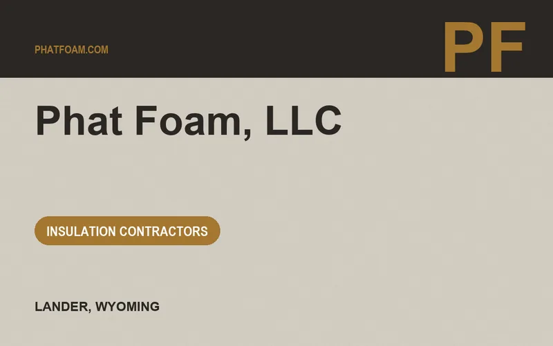 Phat Foam, LLC in Lander, Wyoming