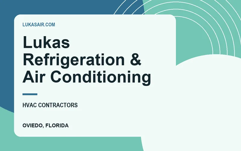 Lukas Refrigeration & Air Conditioning in Oviedo, Florida