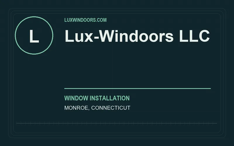 Lux-Windoors llc in Monroe, Connecticut