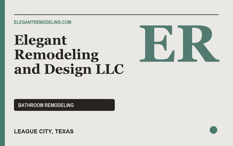 Elegant Remodeling and Design LLC in League City, Texas