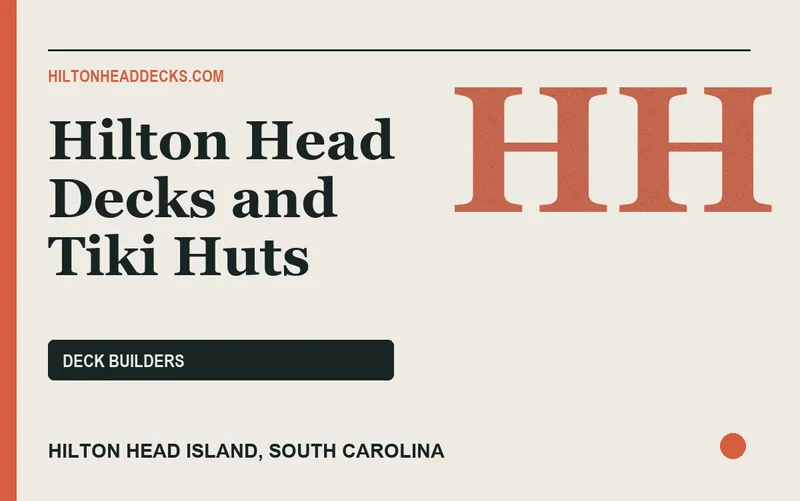 Hilton Head Decks and Tiki Huts in Hilton Head Island, South Carolina