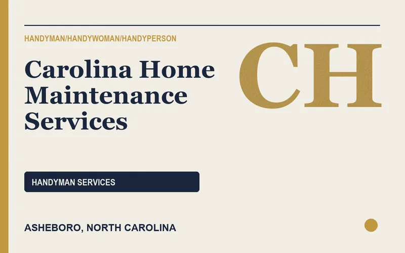 Carolina Home Maintenance Services in Asheboro, North Carolina