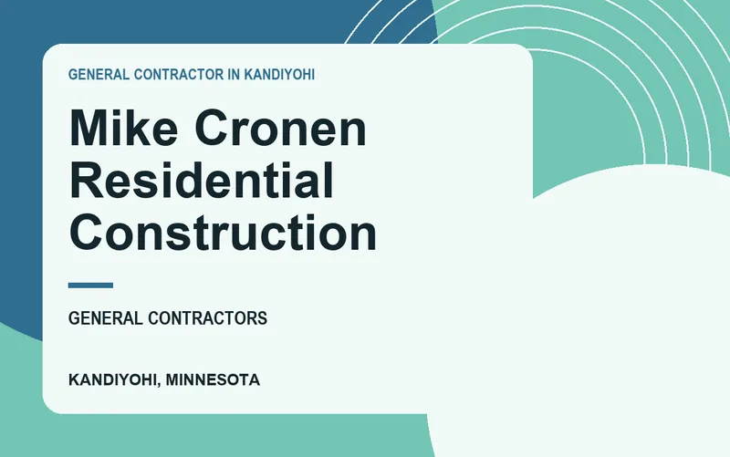 Mike Cronen Residential Construction in Kandiyohi, Minnesota