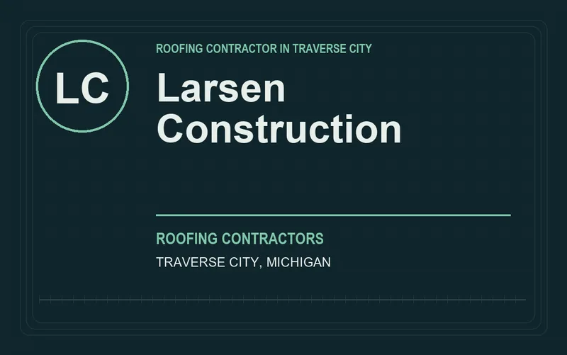 Larsen Construction in Traverse City, Michigan