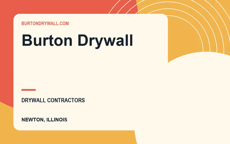 Burton Drywall in Newton, Illinois