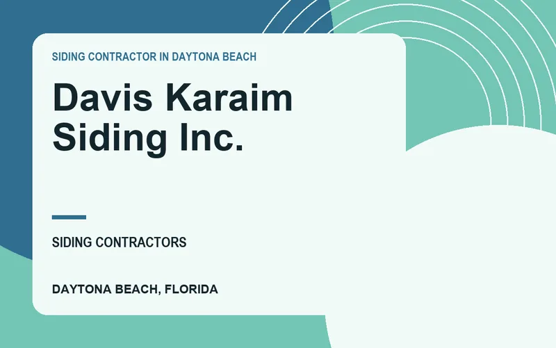 Davis Karaim Siding Inc. in Daytona Beach, Florida
