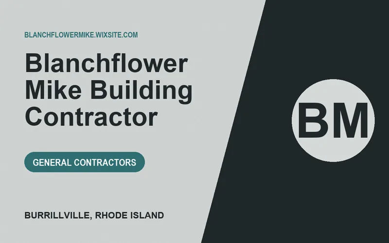 Blanchflower Mike Building Contractor in Burrillville, Rhode Island