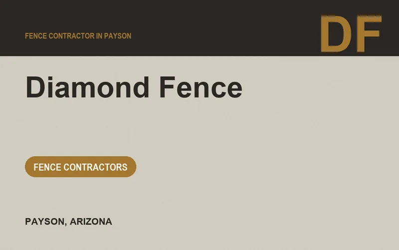 Diamond Fence in Payson, Arizona