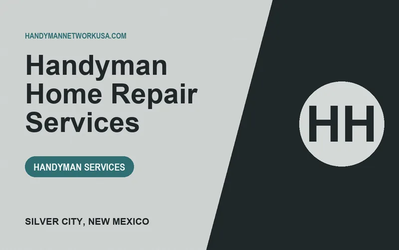 Handyman Home Repair Services in Silver City, New Mexico
