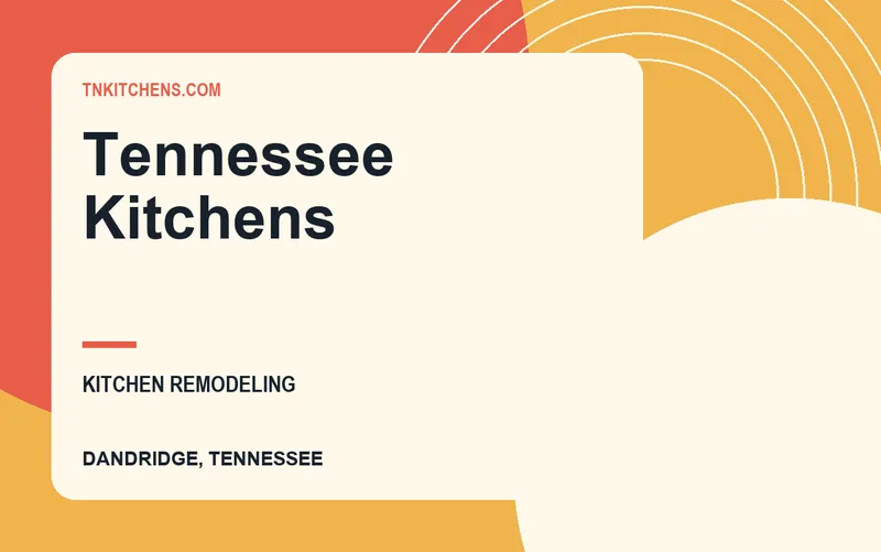 Tennessee Kitchens in Dandridge, Tennessee