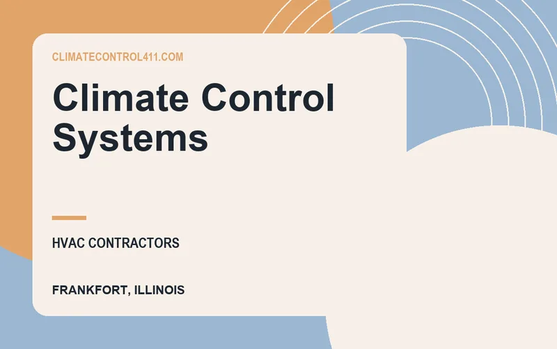 Climate Control Systems in Frankfort, Illinois