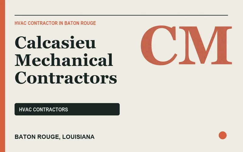 Calcasieu Mechanical Contractors in Baton Rouge, Louisiana