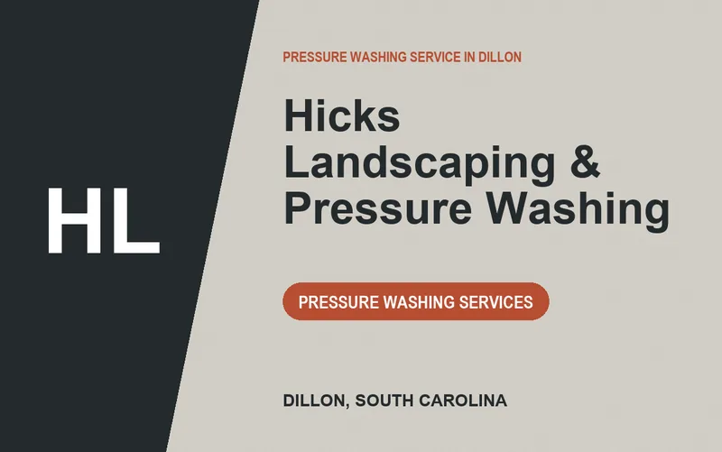 Hicks Landscaping & Pressure Washing in Dillon, South Carolina
