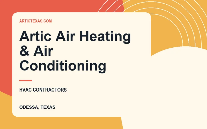 Artic Air Heating & Air Conditioning in Odessa, Texas
