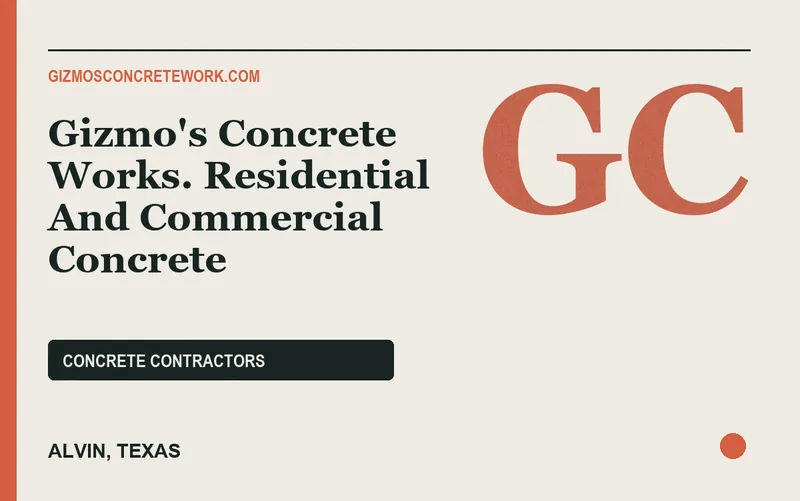 Gizmo's Concrete Works. Residential And Commercial Concrete in Alvin, Texas