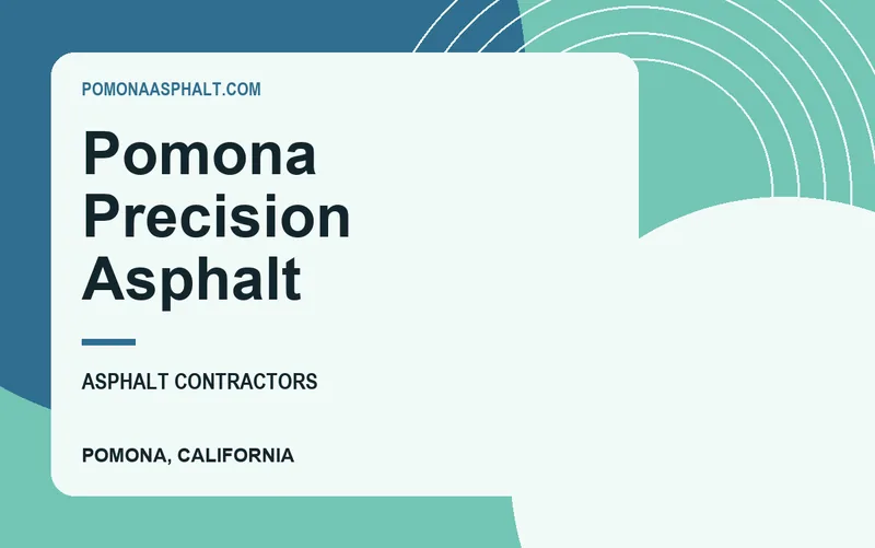 Pomona Precision Asphalt in Pomona, California