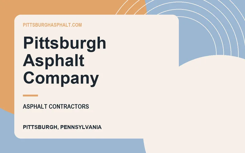 Pittsburgh Asphalt Company in Pittsburgh, Pennsylvania