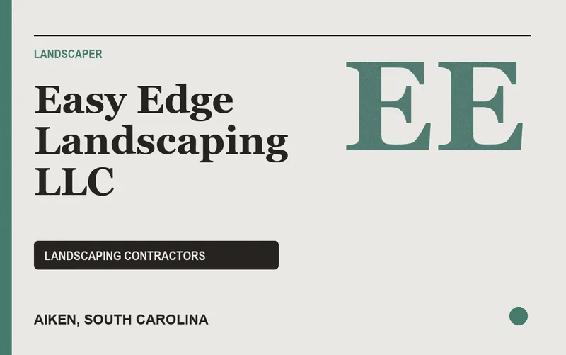 Easy Edge Landscaping LLC in Aiken, South Carolina
