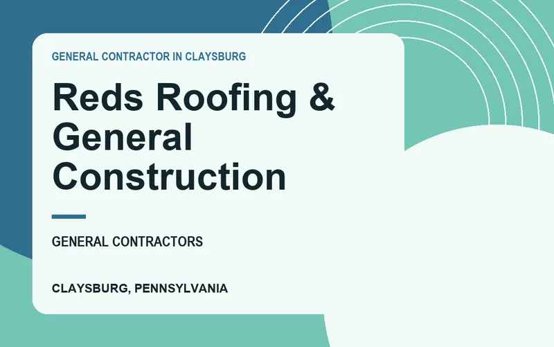 reds roofing & general construction in Claysburg, Pennsylvania