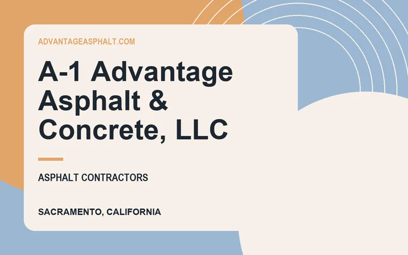 A-1 Advantage Asphalt & Concrete, LLC in Sacramento, California