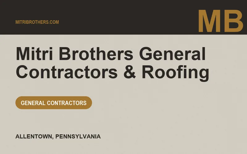 Mitri Brothers General Contractors & Roofing in Allentown, Pennsylvania