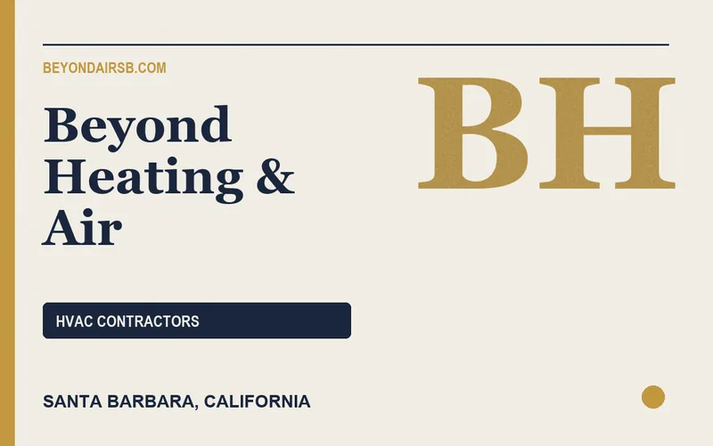 Beyond Heating & Air in Santa Barbara, California