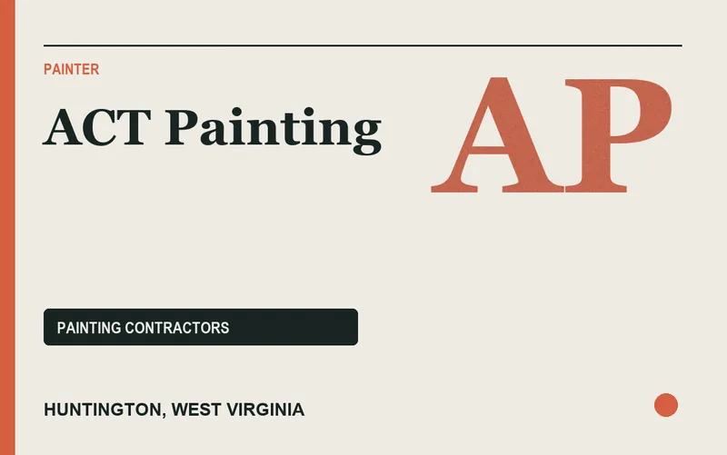 ACT Painting in Huntington, West Virginia