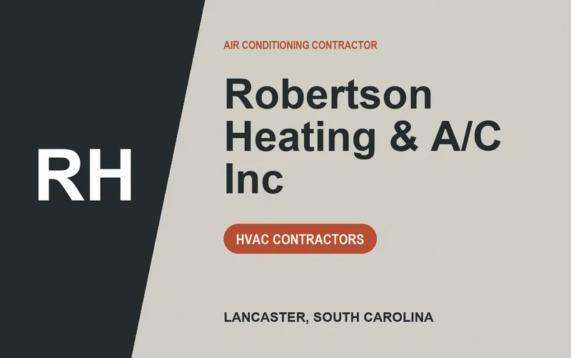 Robertson Heating & A/C Inc in Lancaster, South Carolina