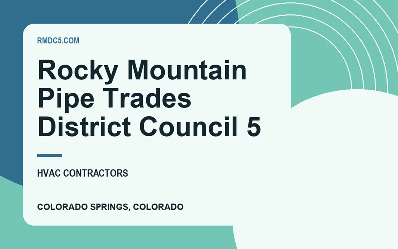 Rocky Mountain Pipe Trades District Council 5 in Colorado Springs, Colorado