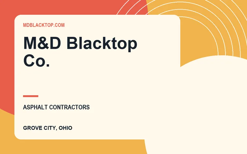 M&D Blacktop Co. in Grove City, Ohio