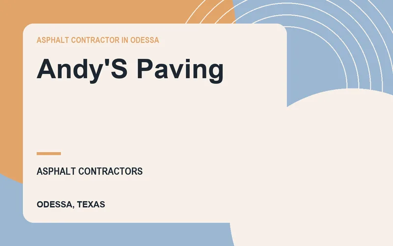 ANDY'S PAVING in Odessa, Texas