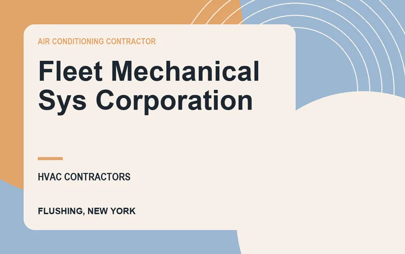 Fleet Mechanical Sys Corporation in Flushing, New York