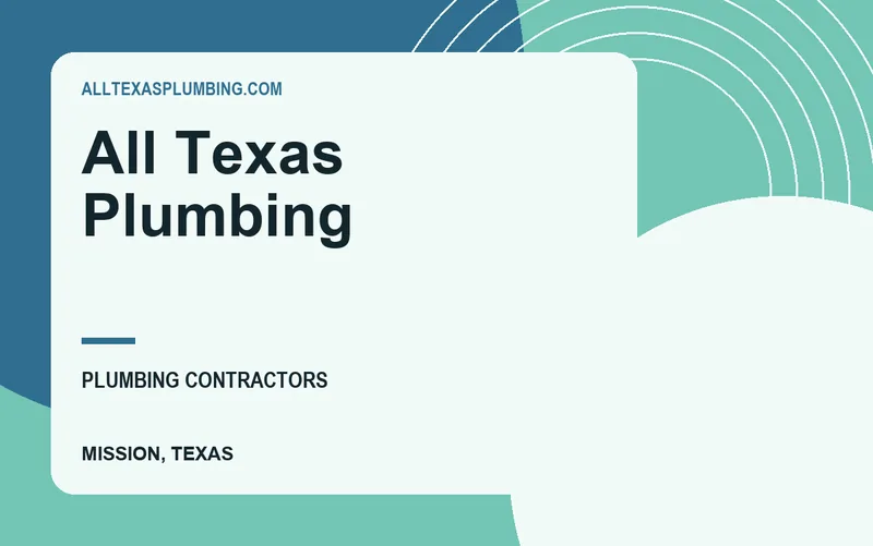 ALL TEXAS PLUMBING in Mission, Texas