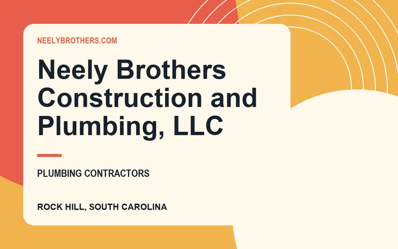 Neely Brothers Construction and Plumbing, LLC in Rock Hill, South Carolina