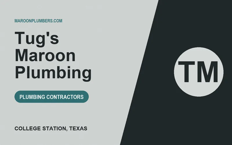 Tug's Maroon Plumbing in College Station, Texas