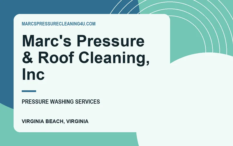 Marc's Pressure & Roof Cleaning, Inc in Virginia Beach, Virginia
