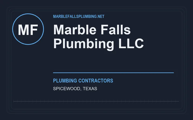 Marble Falls Plumbing LLC in Spicewood, Texas