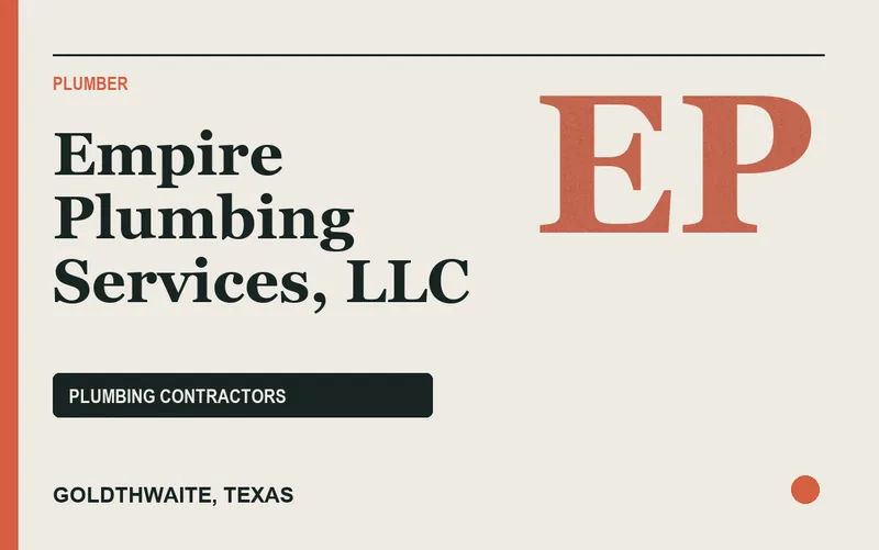Empire Plumbing Services, LLC in Goldthwaite, Texas