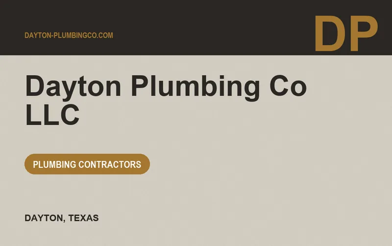 Dayton Plumbing Co LLC in Dayton, Texas